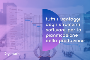 software per la pianificazione della produzione digimark portant schedulatore aps